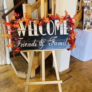 Welcome Friends and Family Sign